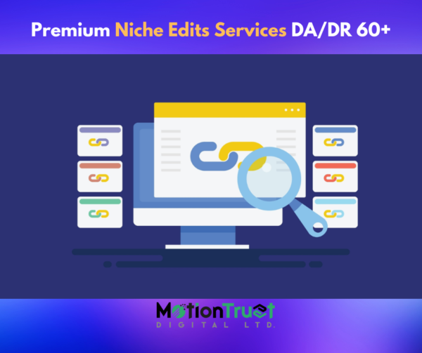 Niche Edits Services DA/DR 60+