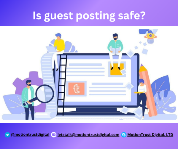 Is guest posting safe