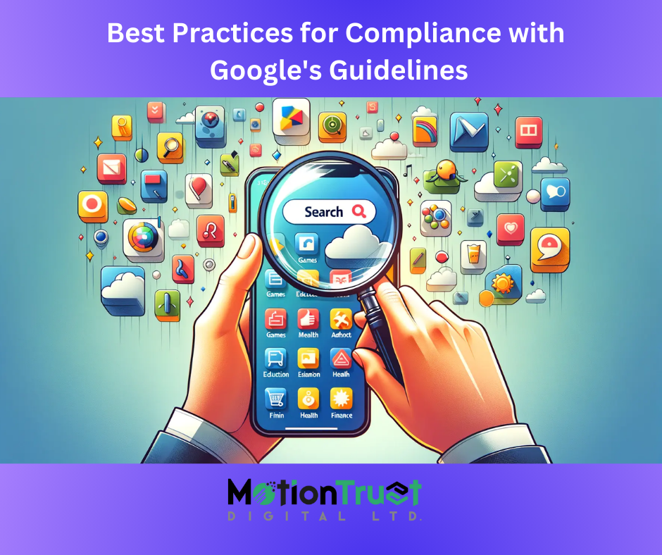 Best Practices for Compliance with Google's Guidelines