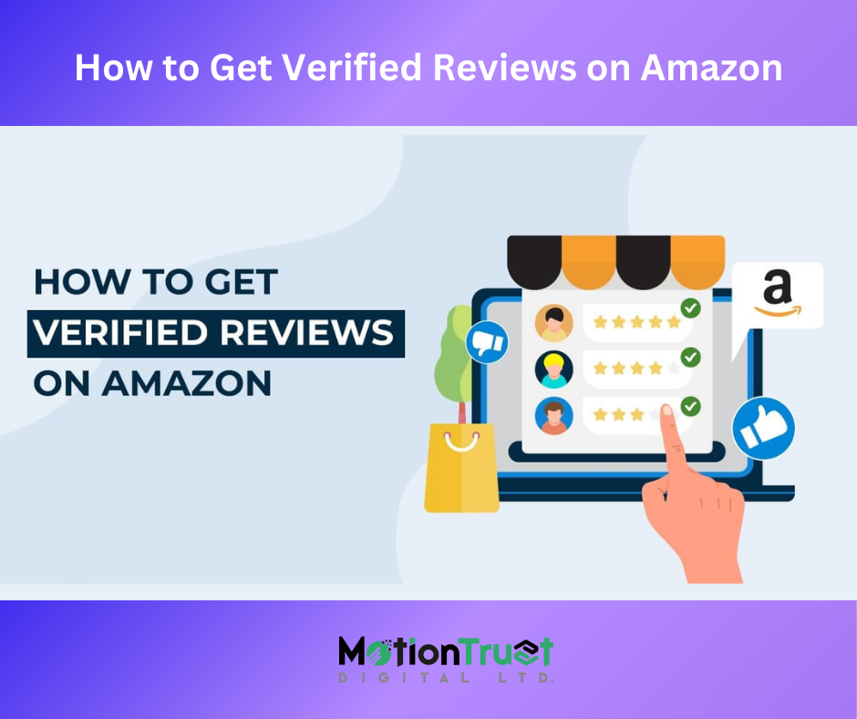 How to Get Verified Reviews on Amazon