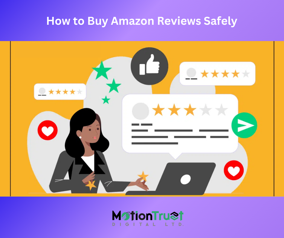 How to Buy Amazon Reviews Safely in 2025
